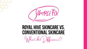Royal Hive Skincare vs. Conventional Skincare: What’s the Difference?
