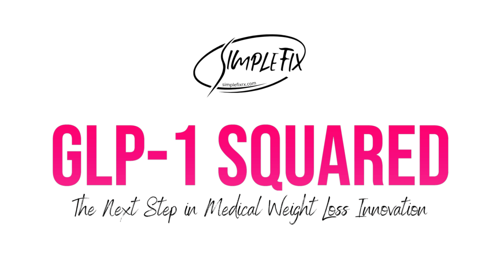 GLP-1 Squared Explained The Science and Benefits of Modern Weight Loss